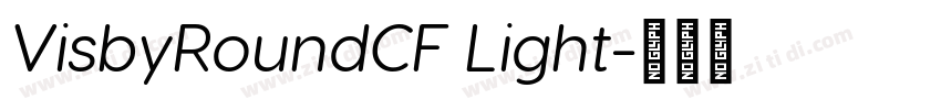 VisbyRoundCF Light字体转换
